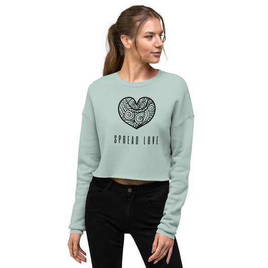 Spread Love Crop Sweatshirt (black font)